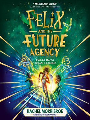 cover image of Felix and the Future Agency